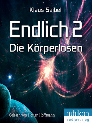 cover image of Endlich 2--Die Körperlosen